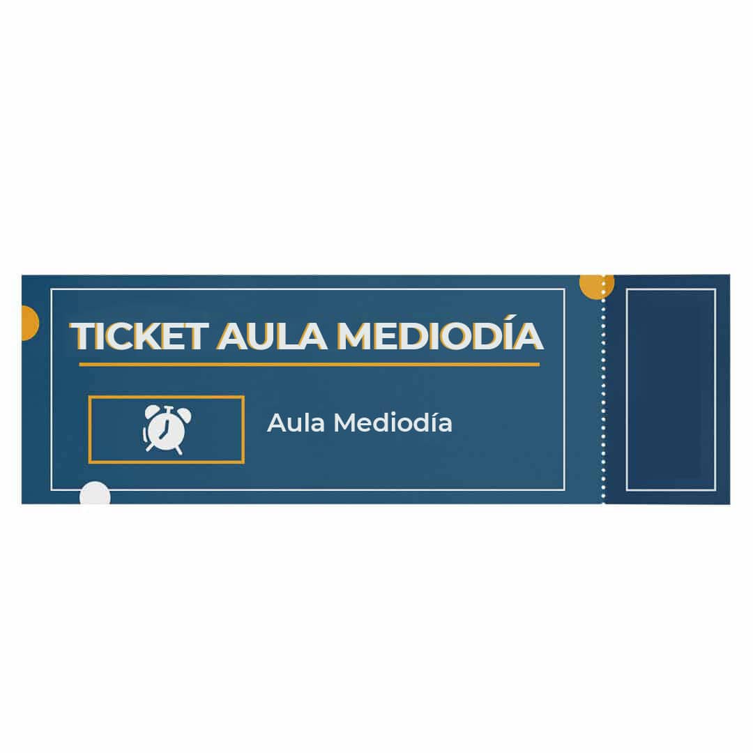 Ticket aula mediodia